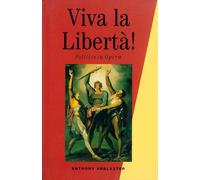 Viva La Liberta!: Politics in Opera