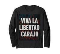 Viva la Libertad carajo - Javier Milei La Libertad avanza Maglia a Manica