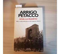 Viva la muerte! Mito e realtà della guerra civila spagnola 1936-39