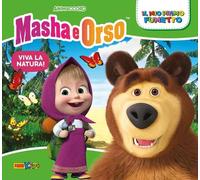 Viva la natura! Masha e Orso. Il mio primo fumetto: Vol. 5