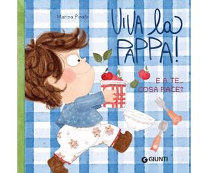 Viva la pappa! Ediz. illustrata