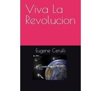 Viva La Revolucion
