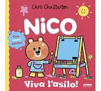 Viva l'asilo! Nico. Ediz. a colori