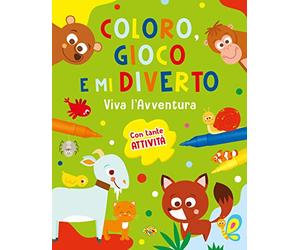 Viva l'avventura. Coloro, gioco e mi diverto. Ediz. a colori