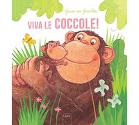 Viva le coccole! Ediz. a colori