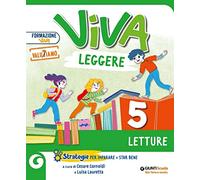 Viva leggere. Con Letture, Grammatica, Scrittura, Quaderno delle esperienze per la valutazione. Per la 5ª classe elementare. Con e-book. Con espansione online (Vol. 2)