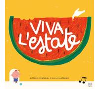 Viva L'Estate - Vittorio Venturini - 2020 - Matti da rilegare