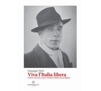 Viva l'Italia libera. Tenente Vincenzo Cascio. Siciliano antifascista part...