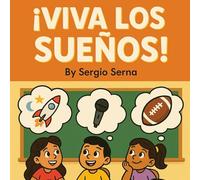 ¡Viva los Sueños!