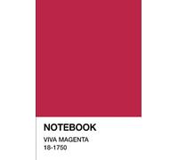 VIVA MAGENTA NOTEBOOK - Color of the Year Edition: Pantone Inspired Composition Notebook 120 pages Journal Notepad 6"x9" Diary Planner