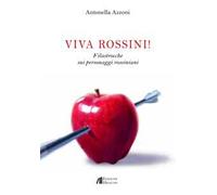 Viva Rossini! Filastrocche sui personaggi rossiniani