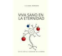 VIVA SANO EN LA ETERNIDAD