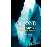 Vivaan Ahir BEYOND THE ABYSS (Tascabile)