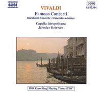 Vivaldi Antonio - Famous Concertos