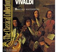 Vivaldi Baroque Masterpieces the Classical Collection