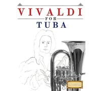 Vivaldi for Tuba: 10 Easy Themes for Tuba Beginner Book