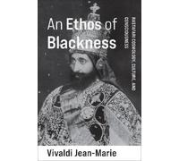 Vivaldi Jean-Marie An Ethos of Blackness (Copertina rigida)