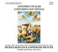 Jordan/Junker/Preis/Heidelberger Kammerorche Antonio Vivaldi: Concerti con (CD)