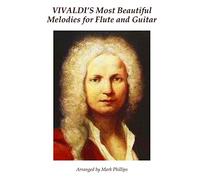 Vivaldi's Most Beautiful Melodies for Flute and Guitar