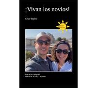 ¡Vivan los novios!: Edición especial boda de Rocío y Mario