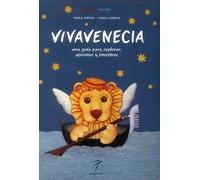 Vivavenecia. Una guìa para explorar, aprender y divertirse - [Elzeviro]