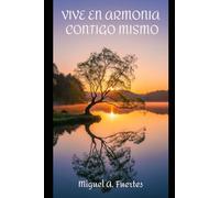 Vive en armonía contigo mismo