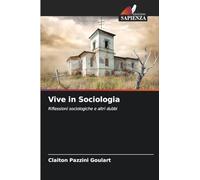 Vive in Sociologia: Riflessioni sociologiche e altri dubbi