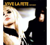 Vive La Fete - Hot Shot