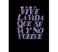 vive la vida cuaderno