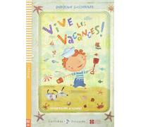 Vive les vacances! Con espansione online