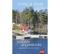 Viveca Sten Dag Eiskalte Augenblicke: Kurze Krimis aus Sandhamn (Tho (Tascabile)