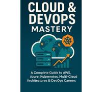 Vivek Chauhan Cloud & DevOps Mastery (Tascabile)