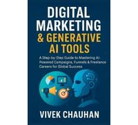 Vivek Chauhan Digital Marketing & Generative AI Tools (Tascabile)