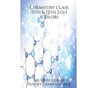 Vivek Chemistry class 11th & 12th 2.o - 1 (color) (Tascabile)