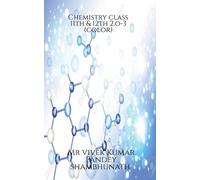 Vivek Chemistry class 11th & 12th 2.o-3 (color) (Tascabile)