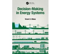Vivek D. Bhise Decision-Making in Energy Systems (Tascabile)
