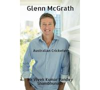 Vivek Kumar Pandey Shambhunath Glenn McGrath (Tascabile)