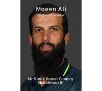 Vivek Kumar Pandey Shambhunath Moeen Ali (Tascabile)
