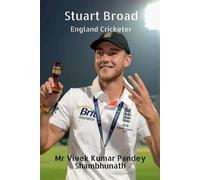 Vivek Kumar Pandey Shambhunath Stuart Broad (Tascabile)