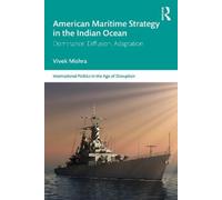 Vivek Mishra American Maritime Strategy in the Indian Ocean (Tascabile)
