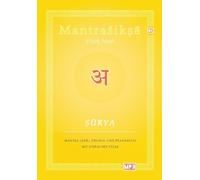 Surya: Mantra Lehr-, Übungs und Praxisbuch mit einfachen Pujas