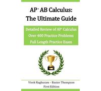 Vivek Raghuram Baxter Thompson AP AB Calculus - The Ultimate Guide (Tascabile)