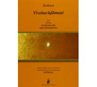 Vivekacudamani, la joya suprema del discernimiento
