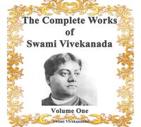 Vivekananda (Swa The Complete Works Of The Swami Vivekananda; Volum (Tascabile)