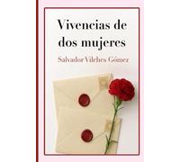 VIVENCIAS DE DOS MUJERES