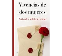 VIVENCIAS DE DOS MUJERES
