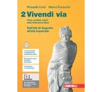 VIVENDI VIA - VOL. 2 DALL'ETÀ DI AUGUSTO ALL'ETÀ IMPERIALE (LDM) - (9788808631251) + Materiali didattici - Rebillo