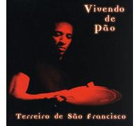 Vivendo De Pao - Terreiro De Sao Francisco
