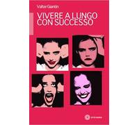 Vivere a lungo con successo