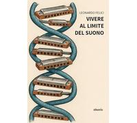 Vivere al limite del suono